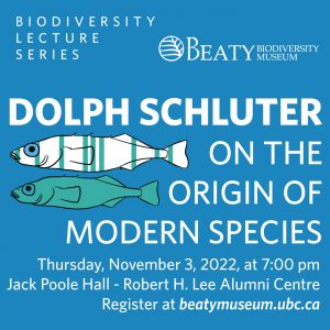 Biodiversity Lecture Series with Dolph Schluter